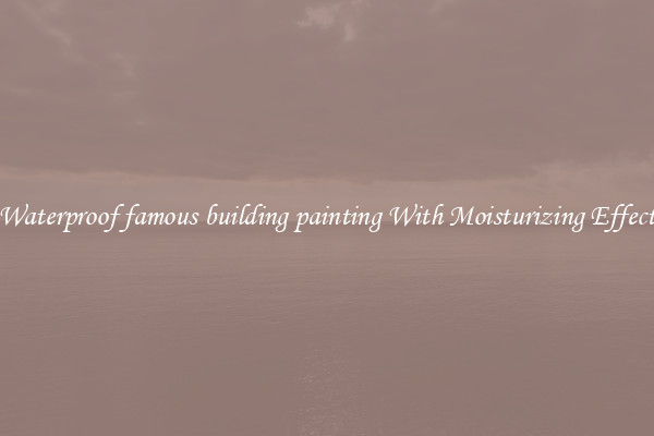 Waterproof famous building painting With Moisturizing Effect